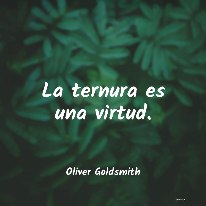 Frases de Oliver Goldsmith