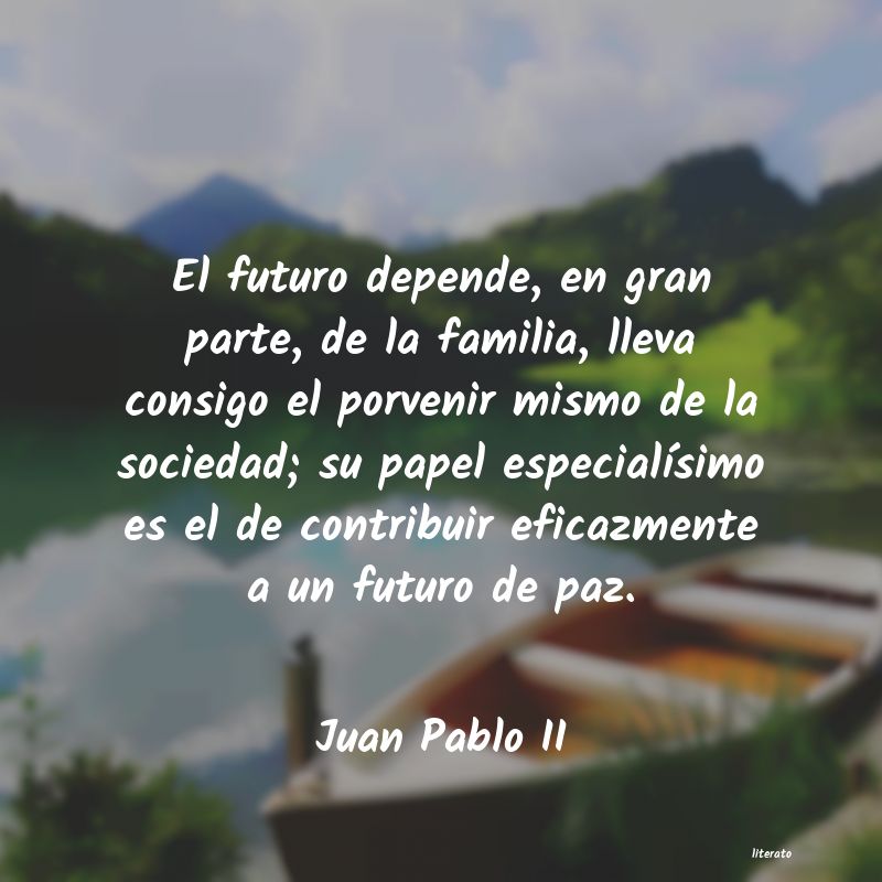 Frases de Juan Pablo II