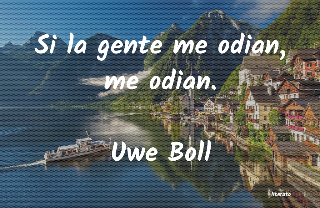 Frases de Uwe Boll