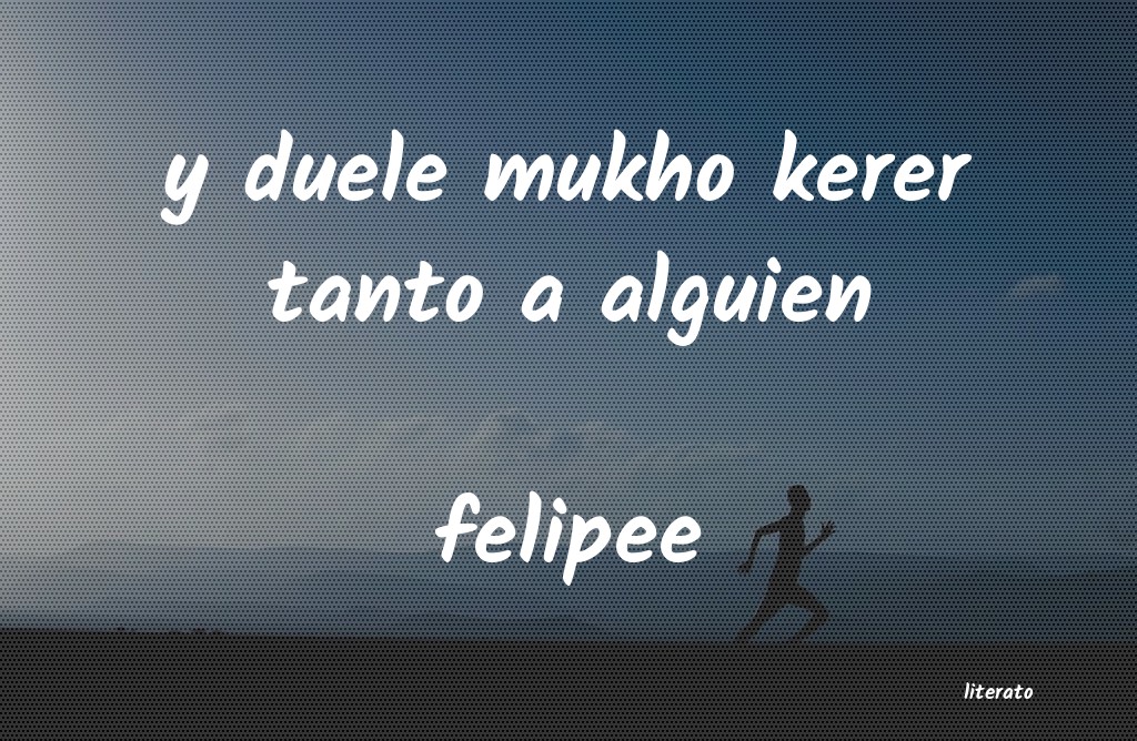 Frases de felipee