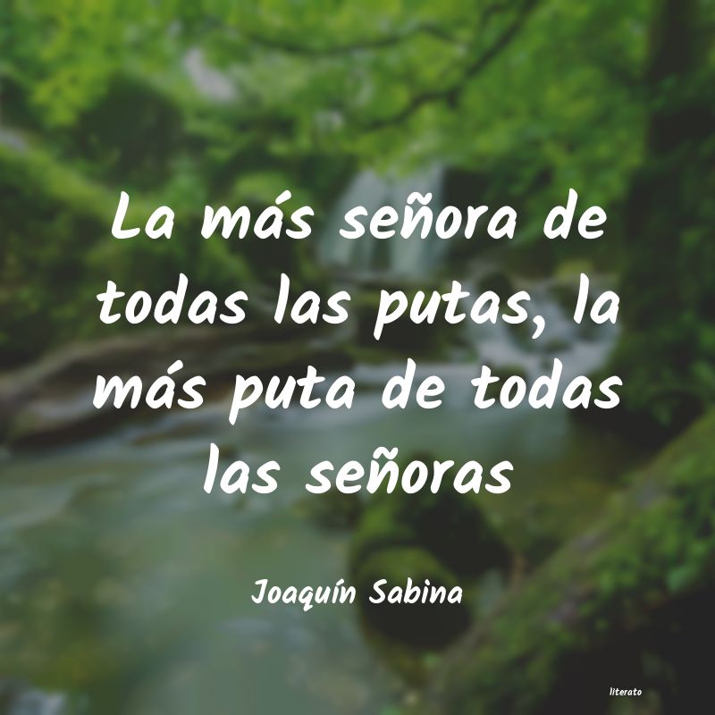 Frases de Joaquín Sabina