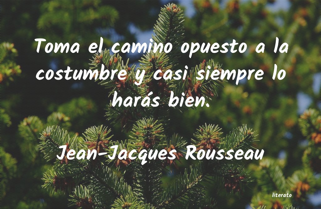 Frases de Jean-Jacques Rousseau