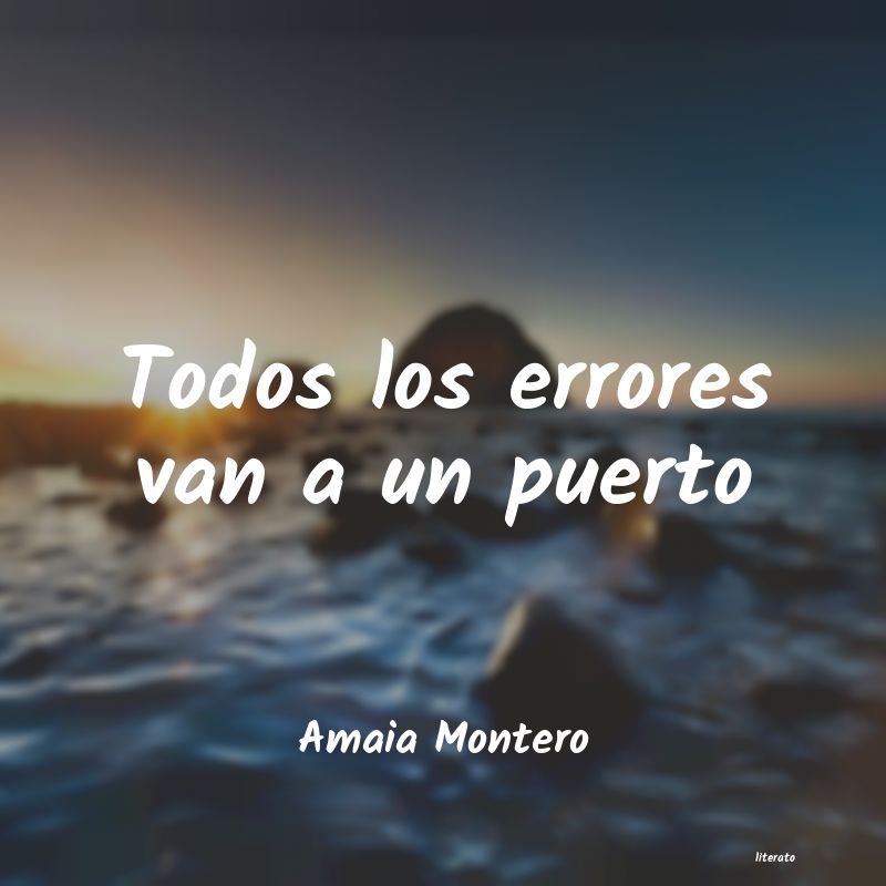 Frases de Amaia Montero