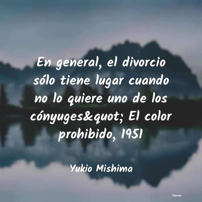 Frases de Yukio Mishima