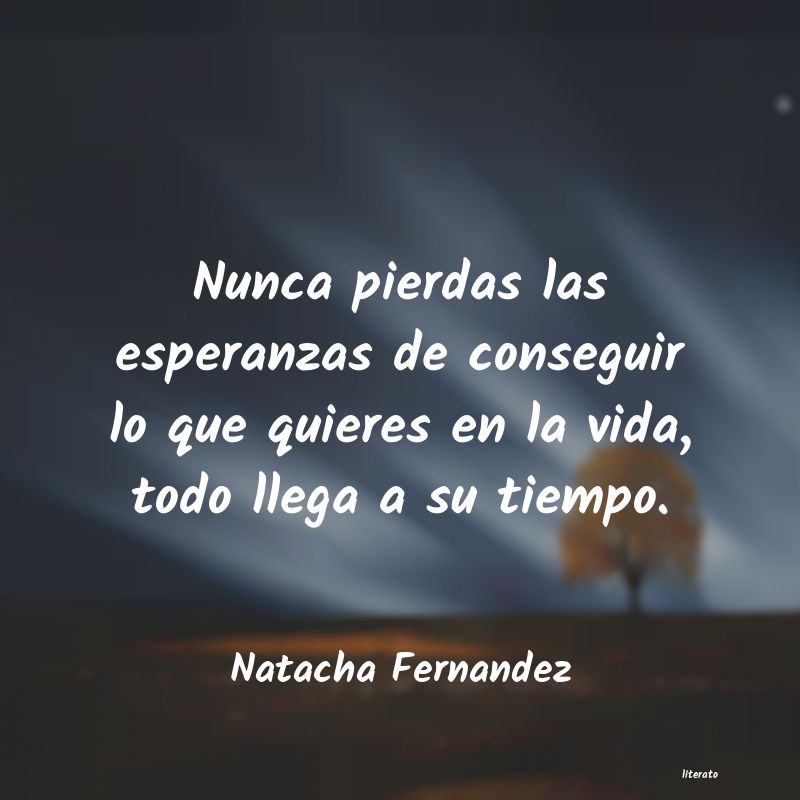 Frases de Natacha Fernandez