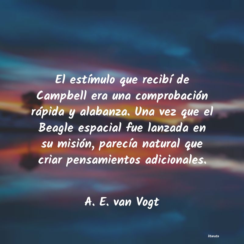 Frases de A. E. van Vogt