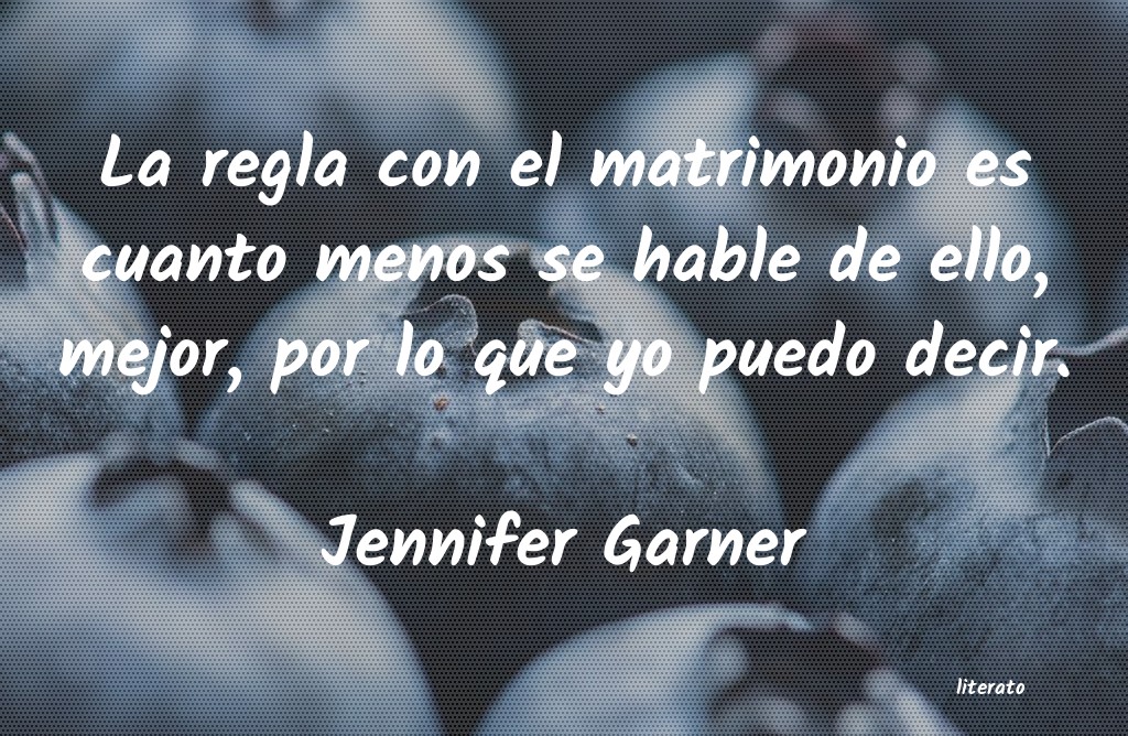 Frases de Jennifer Garner