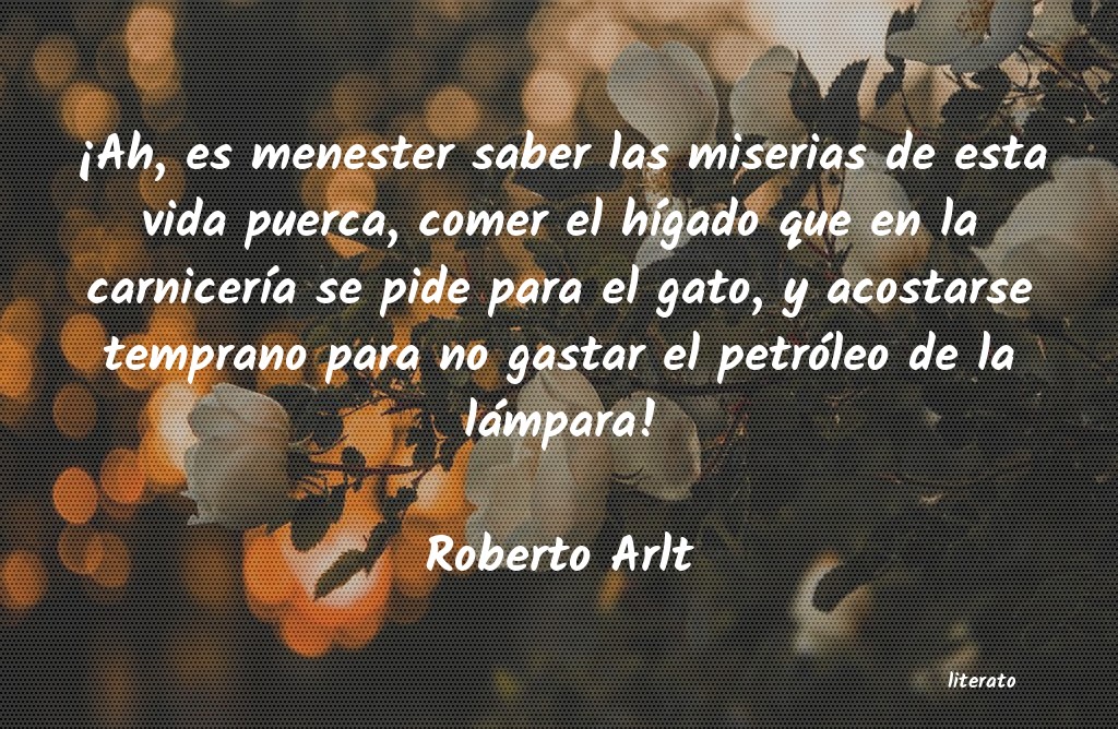frases de Roberto Arlt