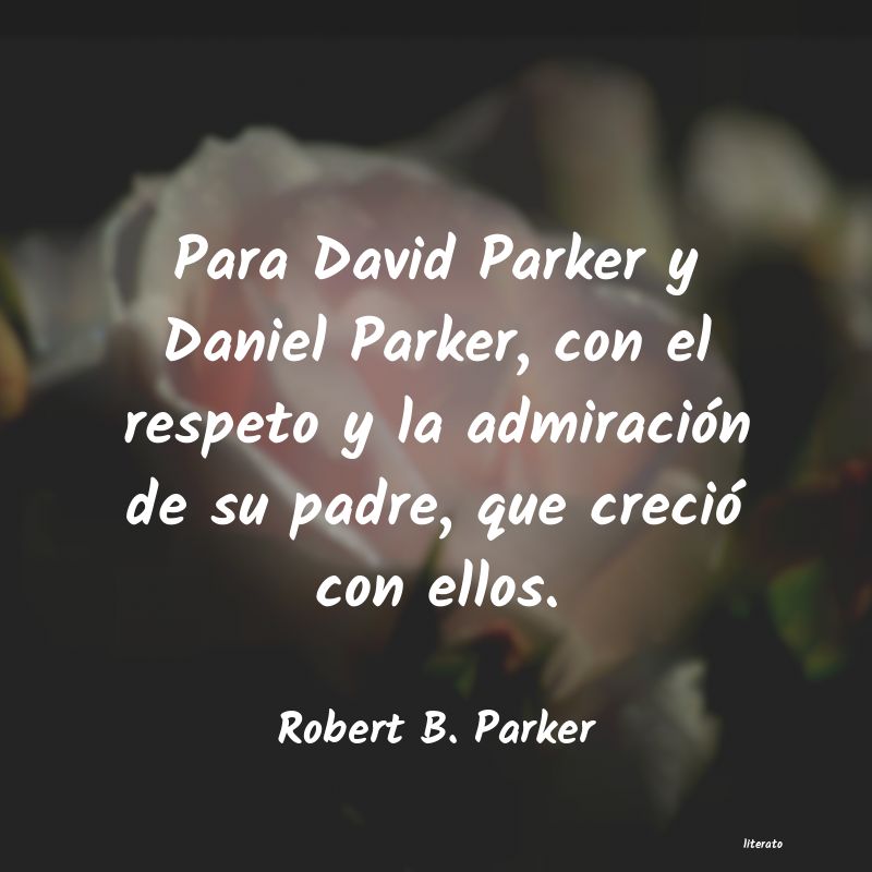 frases de Robert B. Parker