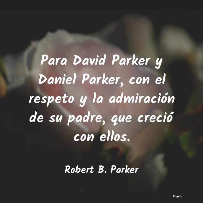 Frases de Robert B. Parker