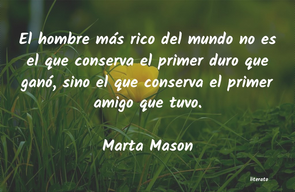 Frases de Marta Mason