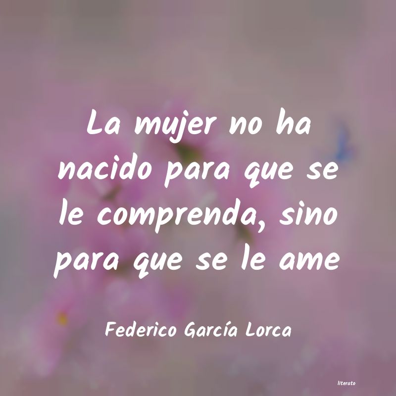 frases de Federico GarcÃa Lorca