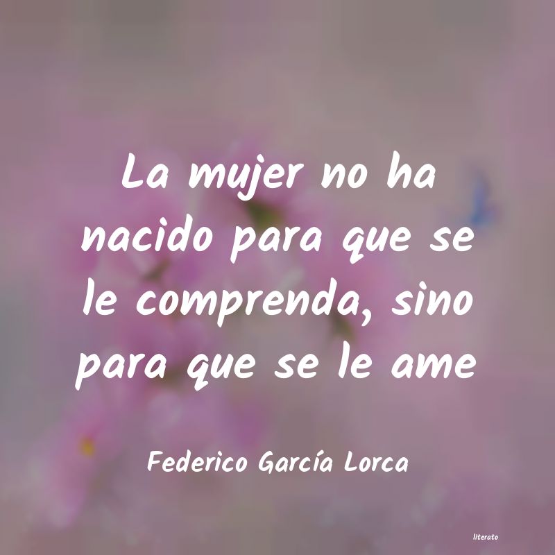 Frases de Federico García Lorca