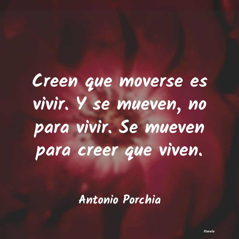 Frases de Antonio Porchia