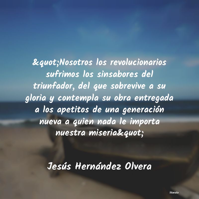 frases de Jesús Hernández Olvera