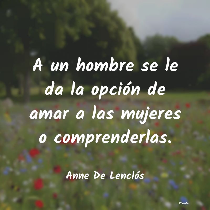 Frases de Anne De Lenclós