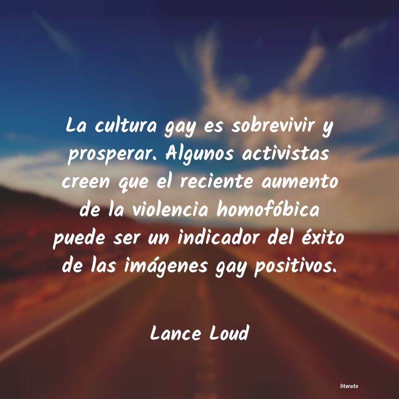 frases de Lance Loud