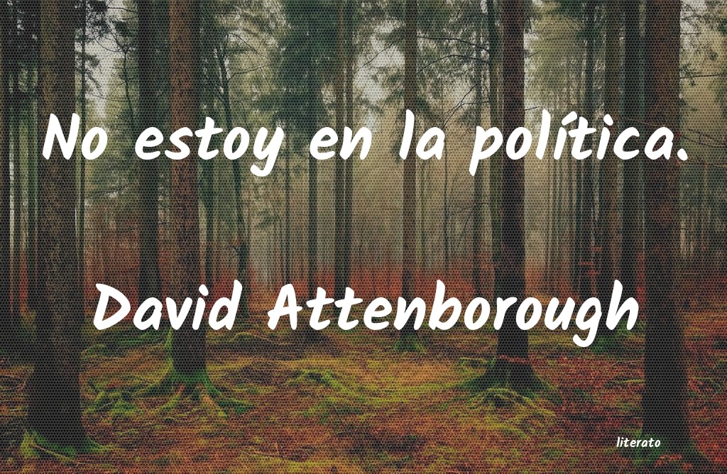 Frases de David Attenborough