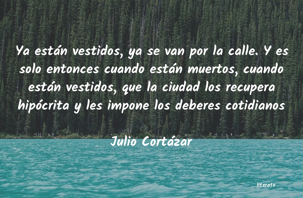 Frases de Julio Cortázar