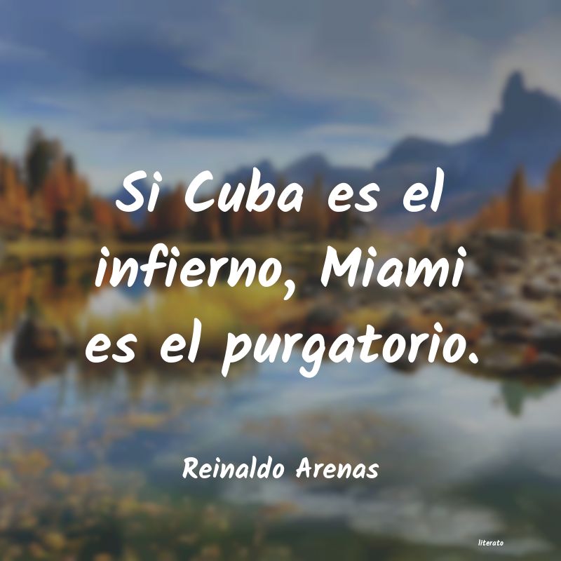 frases de Reinaldo Arenas