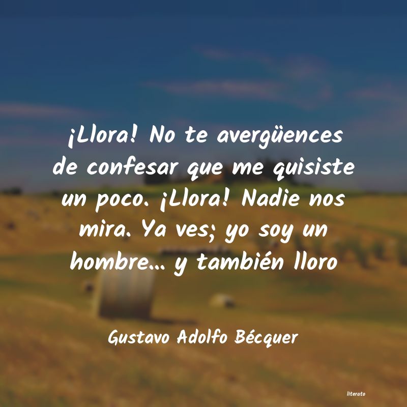 Frases de Gustavo Adolfo Bécquer