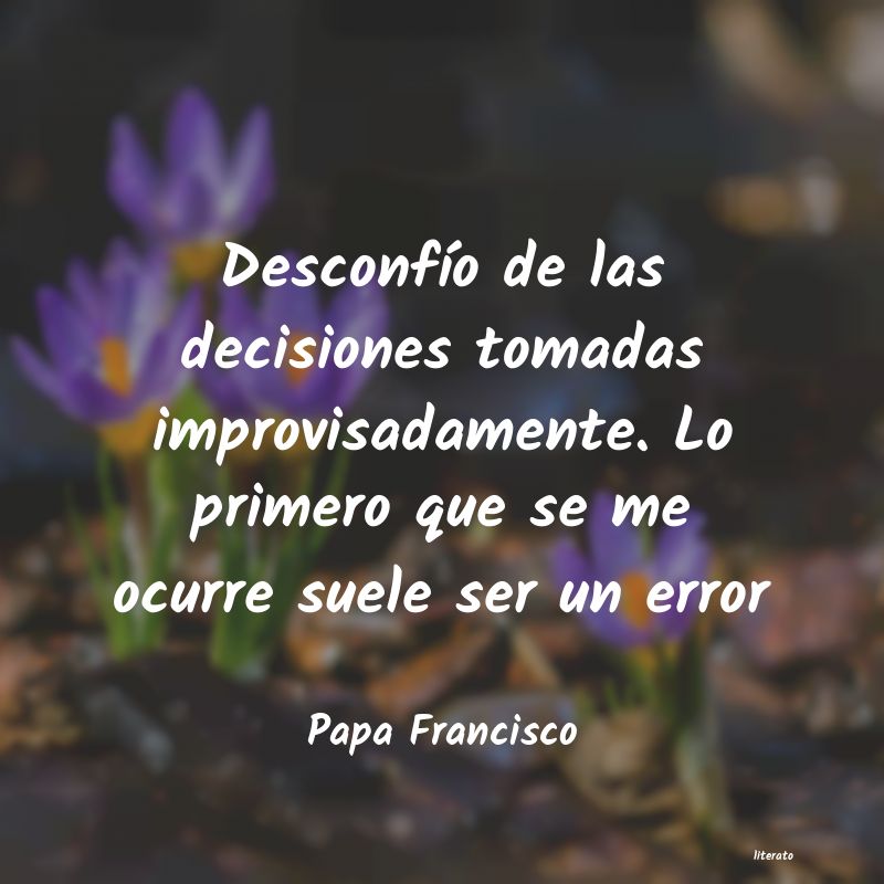 Frases de Papa Francisco