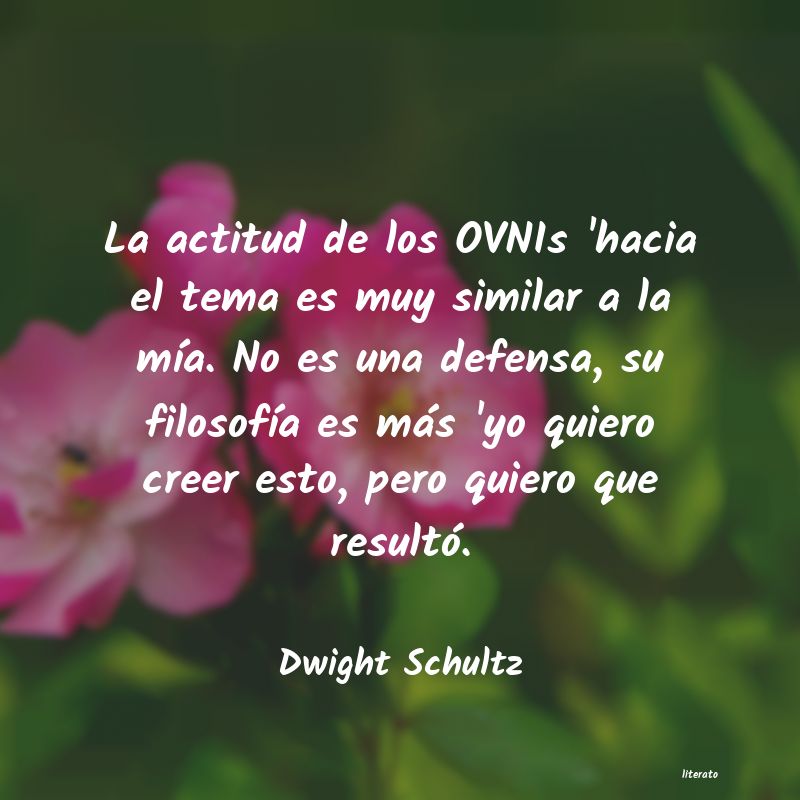 frases de Dwight Schultz