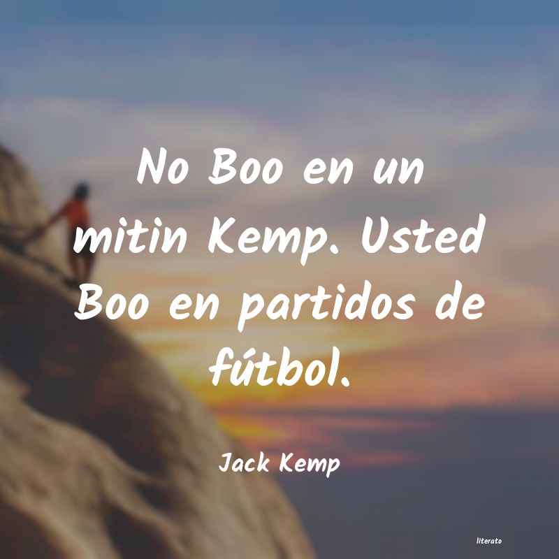 Frases de Jack Kemp