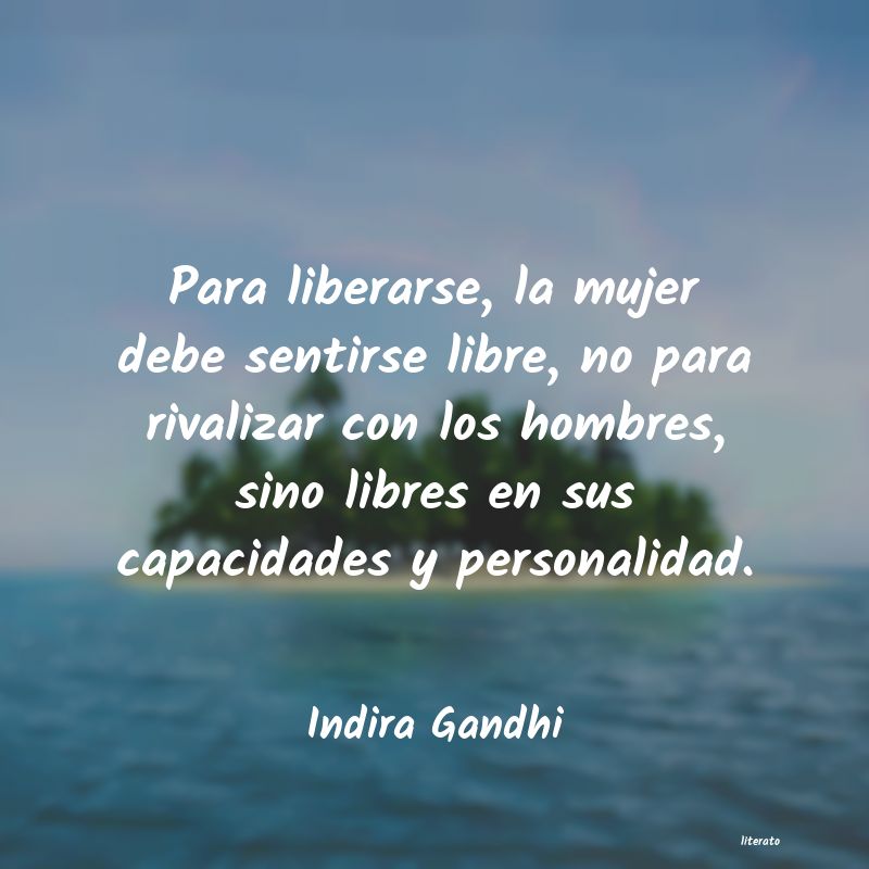 Frases de Indira Gandhi