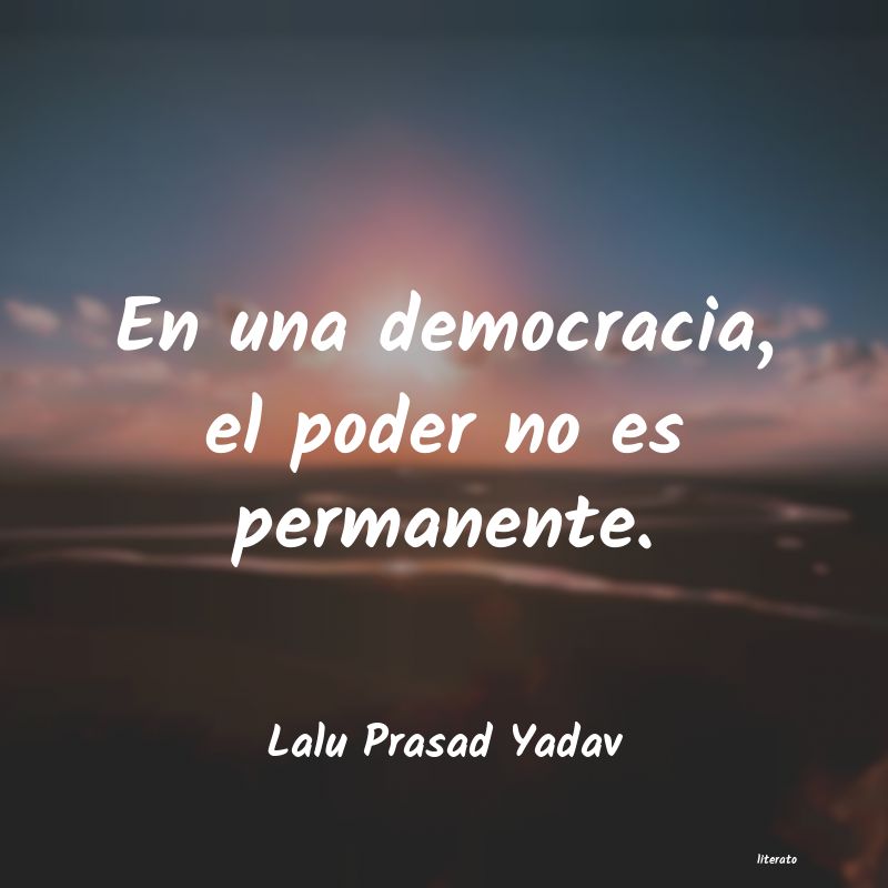 Frases de Lalu Prasad Yadav