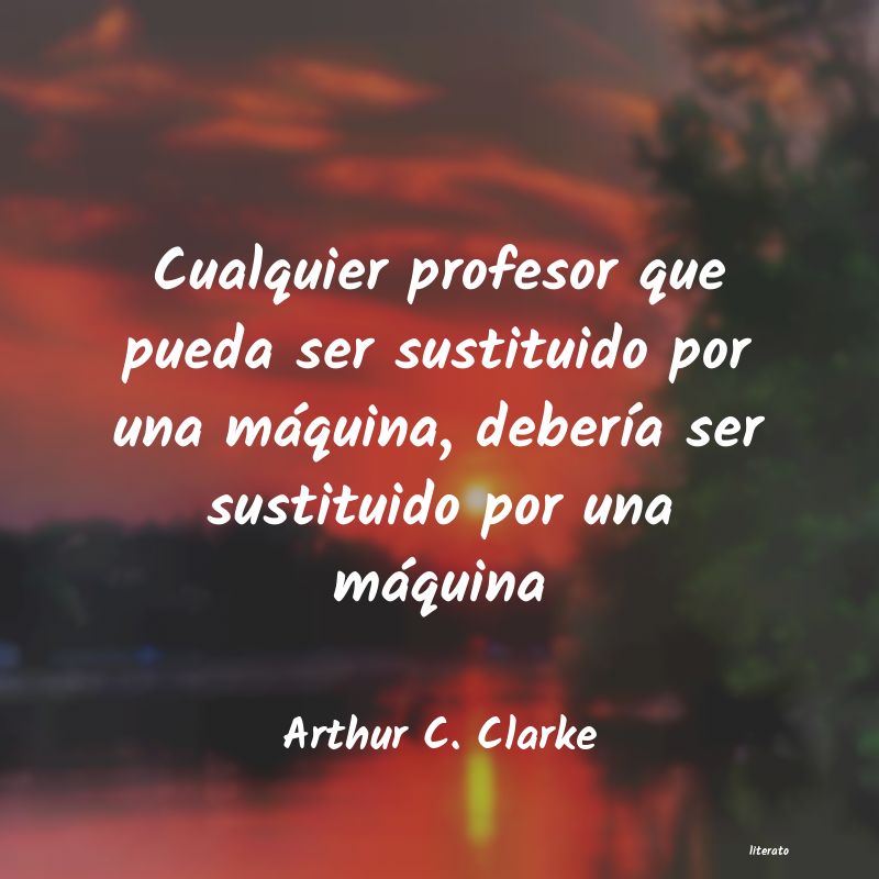 frases de Arthur C. Clarke
