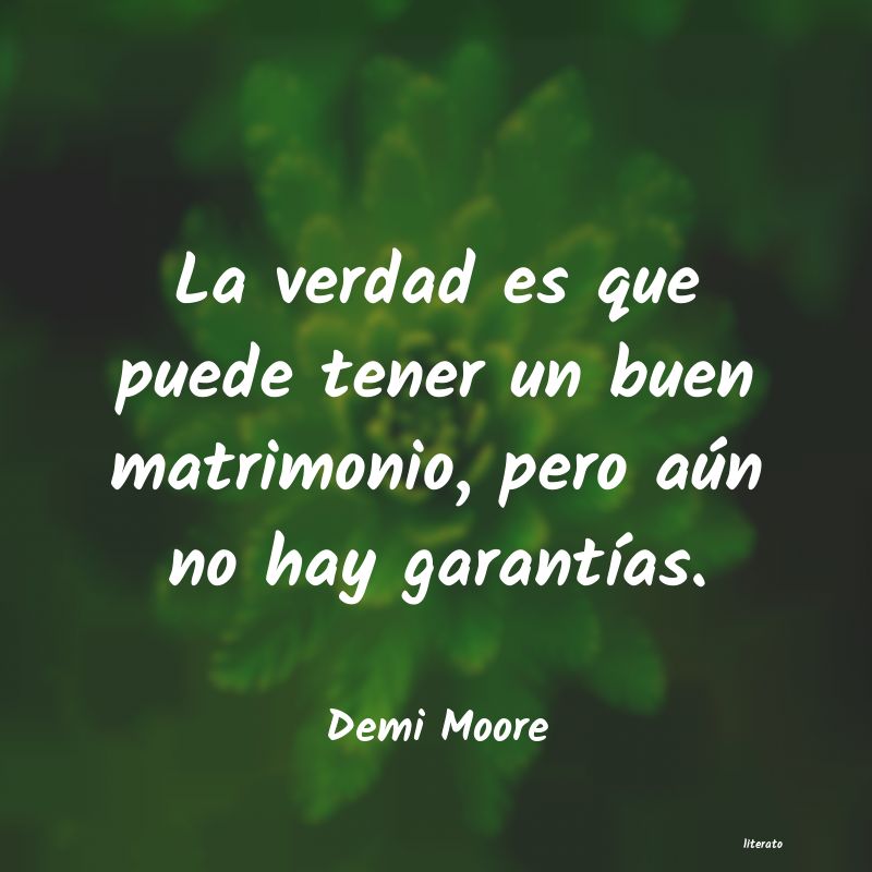 Frases de Demi Moore