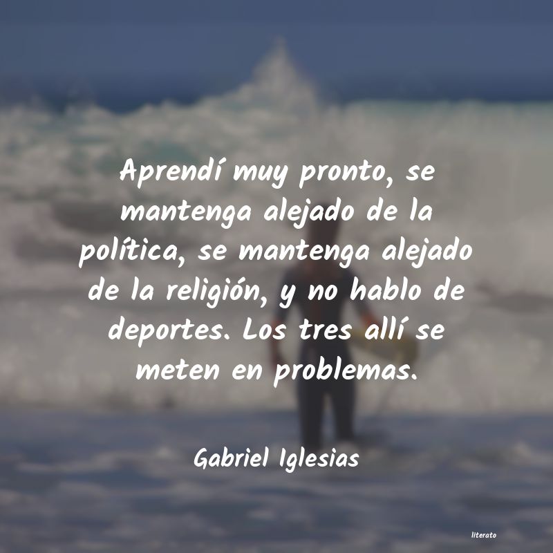 Frases de Gabriel Iglesias