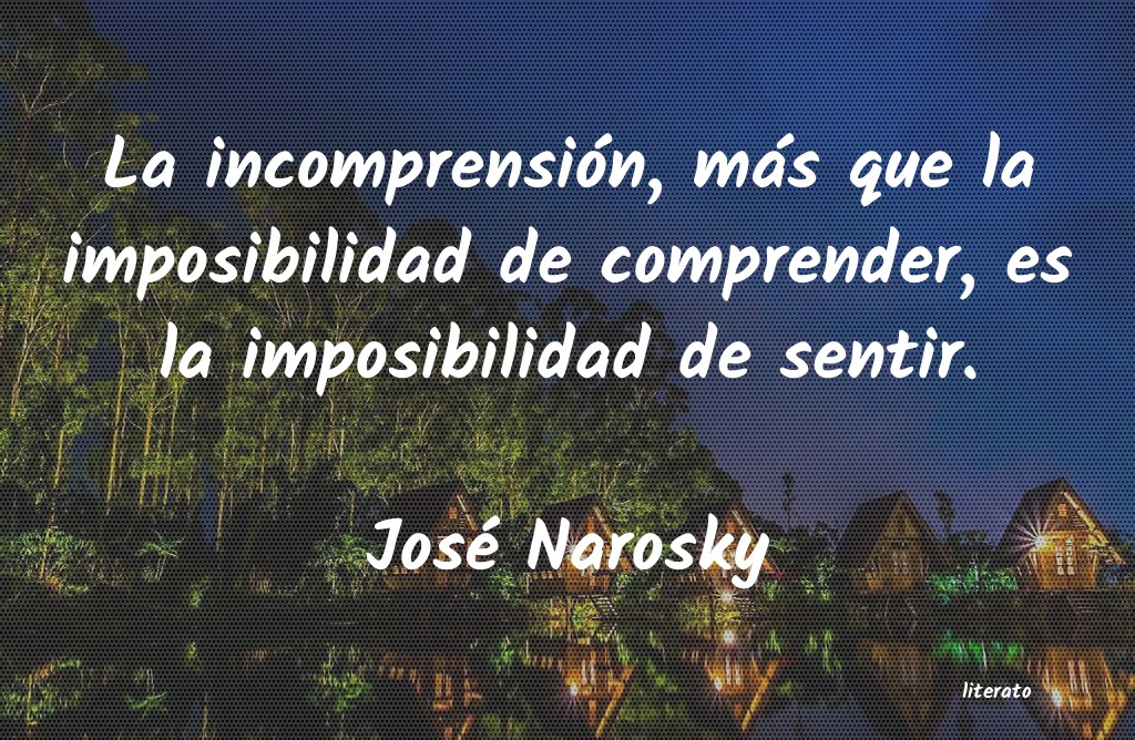 Frases de José Narosky