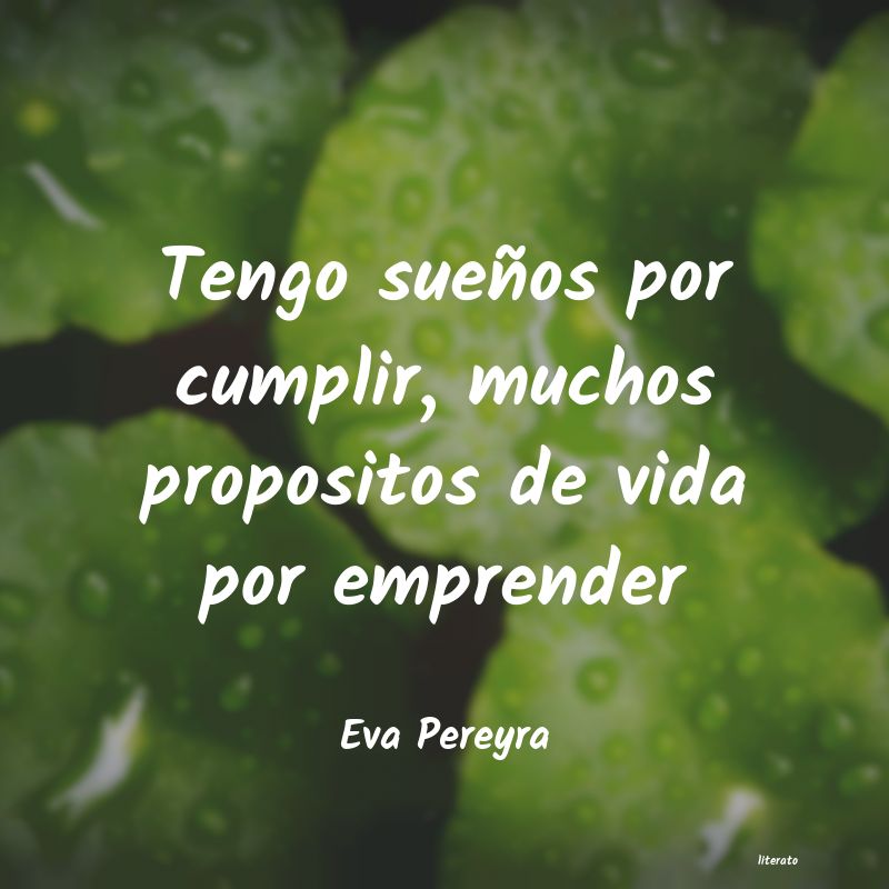 Frases de Eva Pereyra