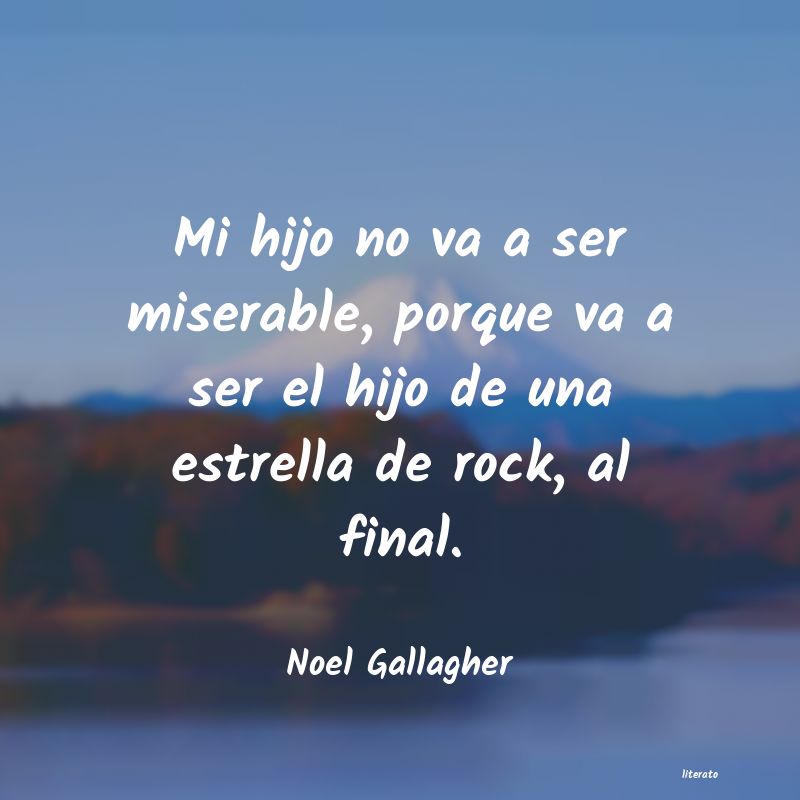 Frases de Noel Gallagher