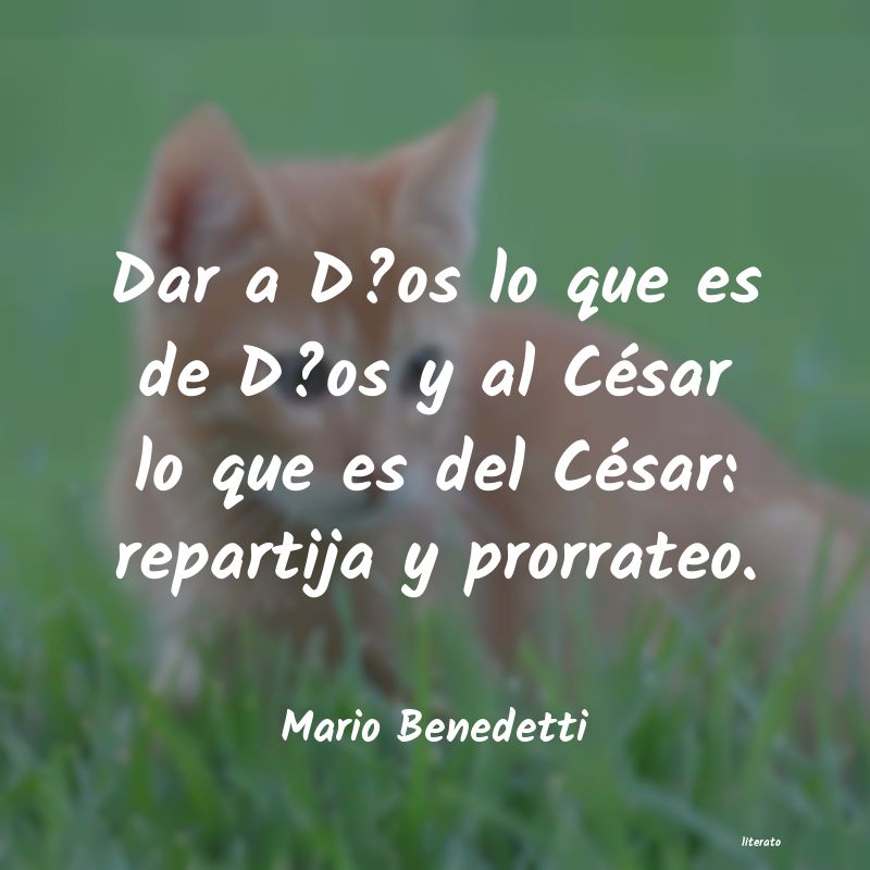 Frases de Mario Benedetti