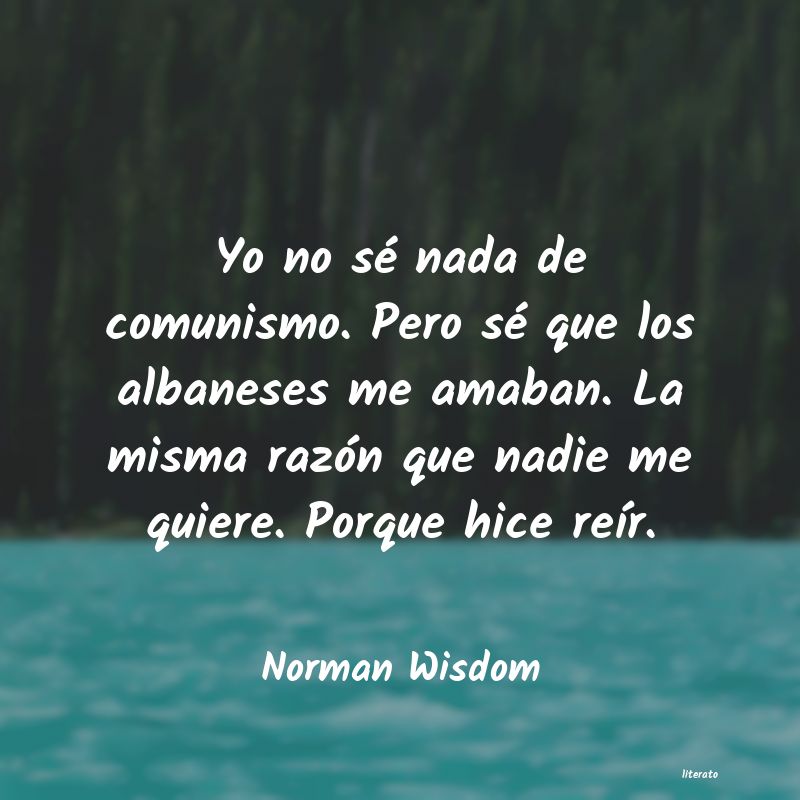 frases de Norman Wisdom