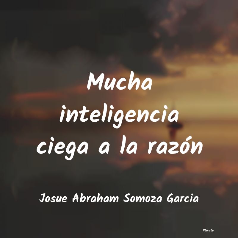frases de Josue Abraham Somoza Garcia