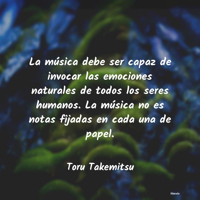 frases de Toru Takemitsu