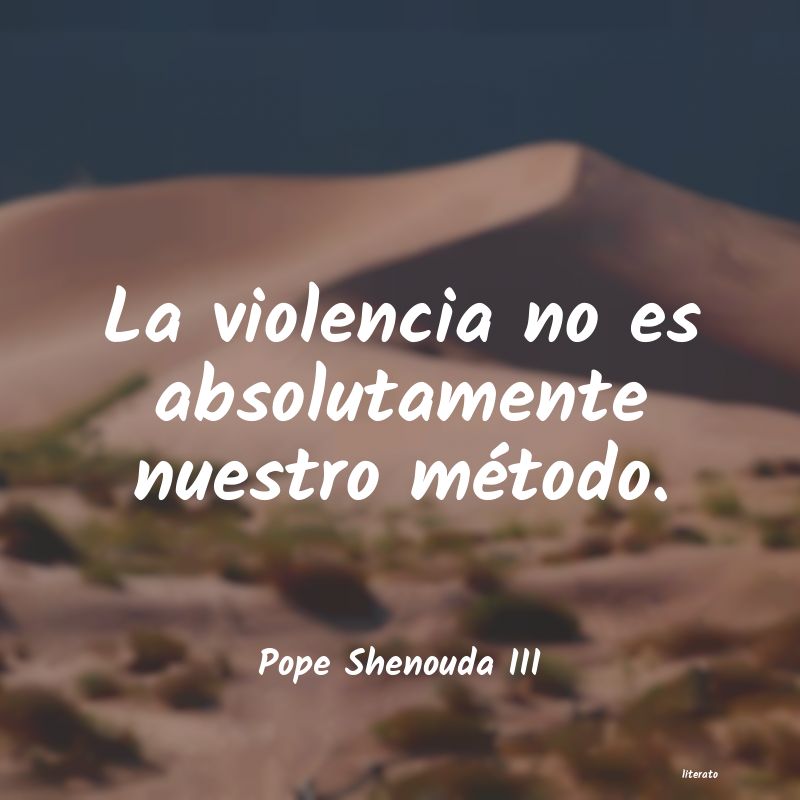 Frases de Pope Shenouda III