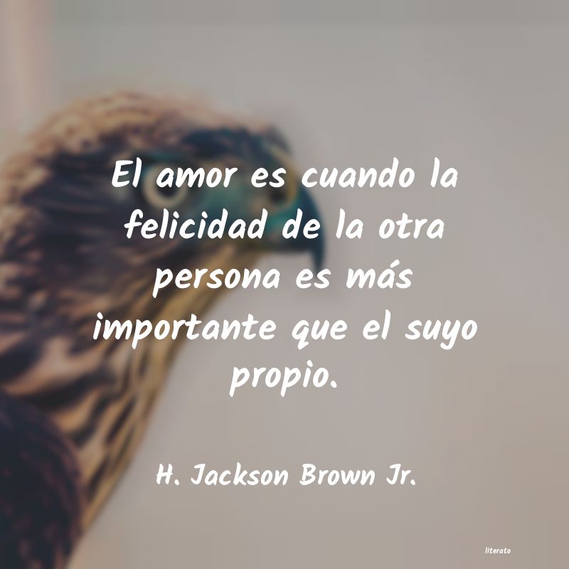 Frases de H. Jackson Brown Jr.