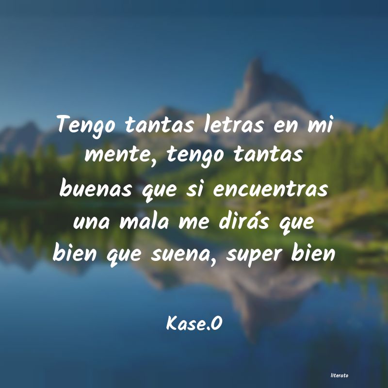 frases de Kase.O