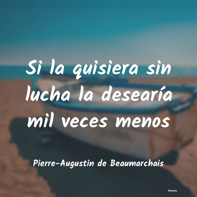 frases de Pierre-Augustin de Beaumarchais