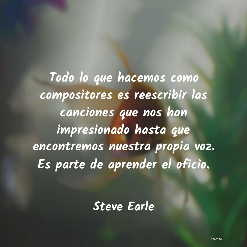 Frases de Steve Earle