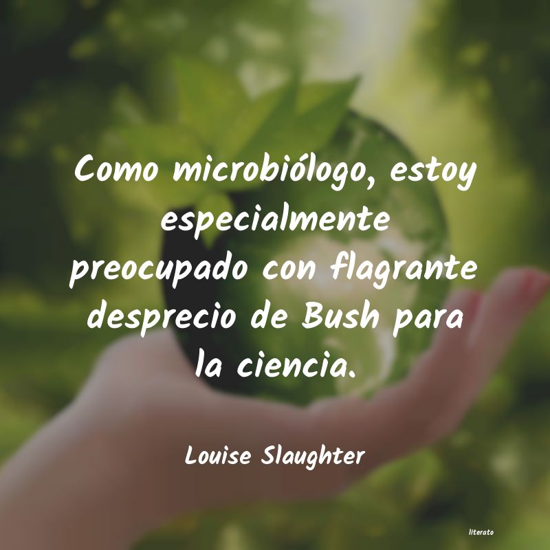 frases de Louise Slaughter