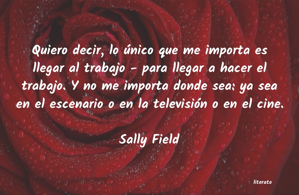 frases de Sally Field