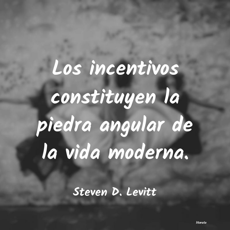 Frases de Steven D. Levitt