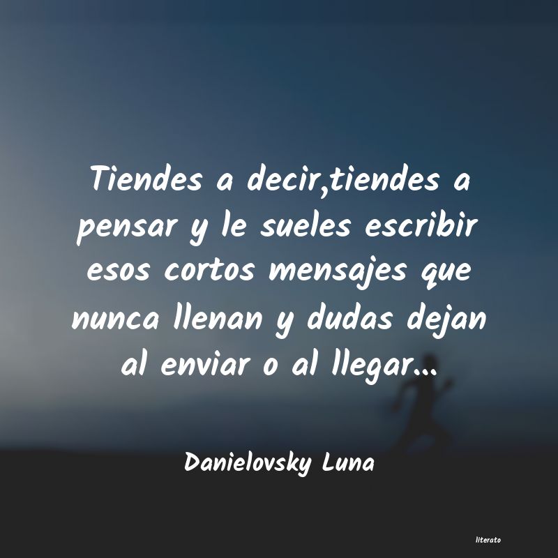 Frases de Danielovsky Luna