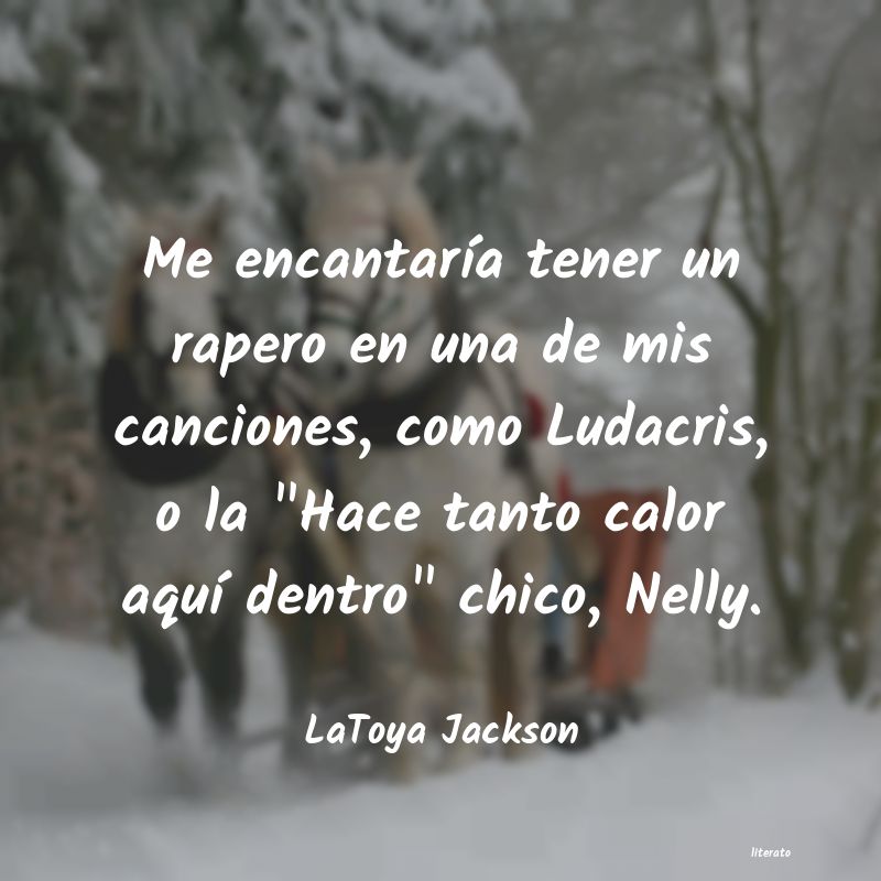 Frases de LaToya Jackson